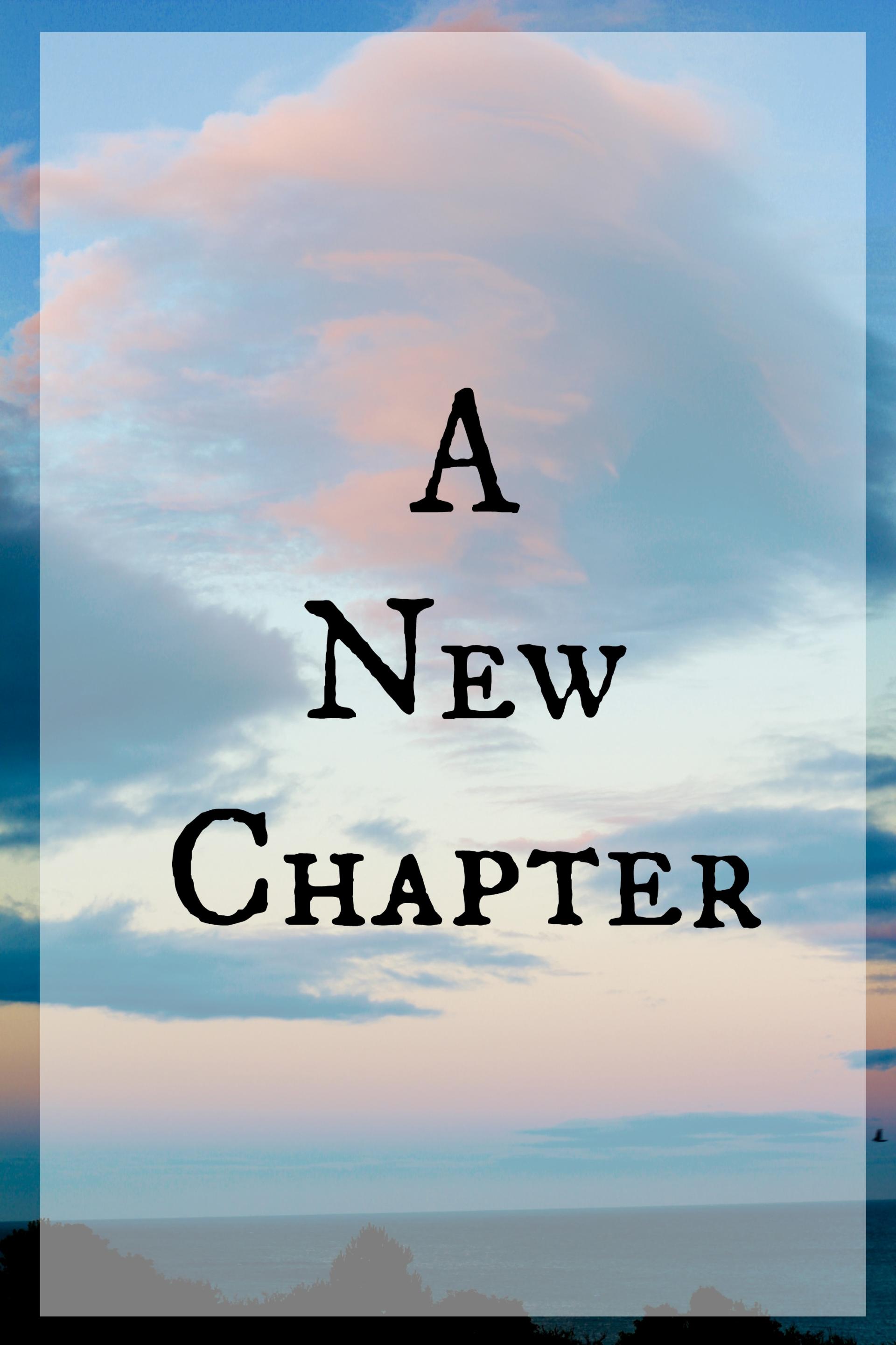 A New Chapter