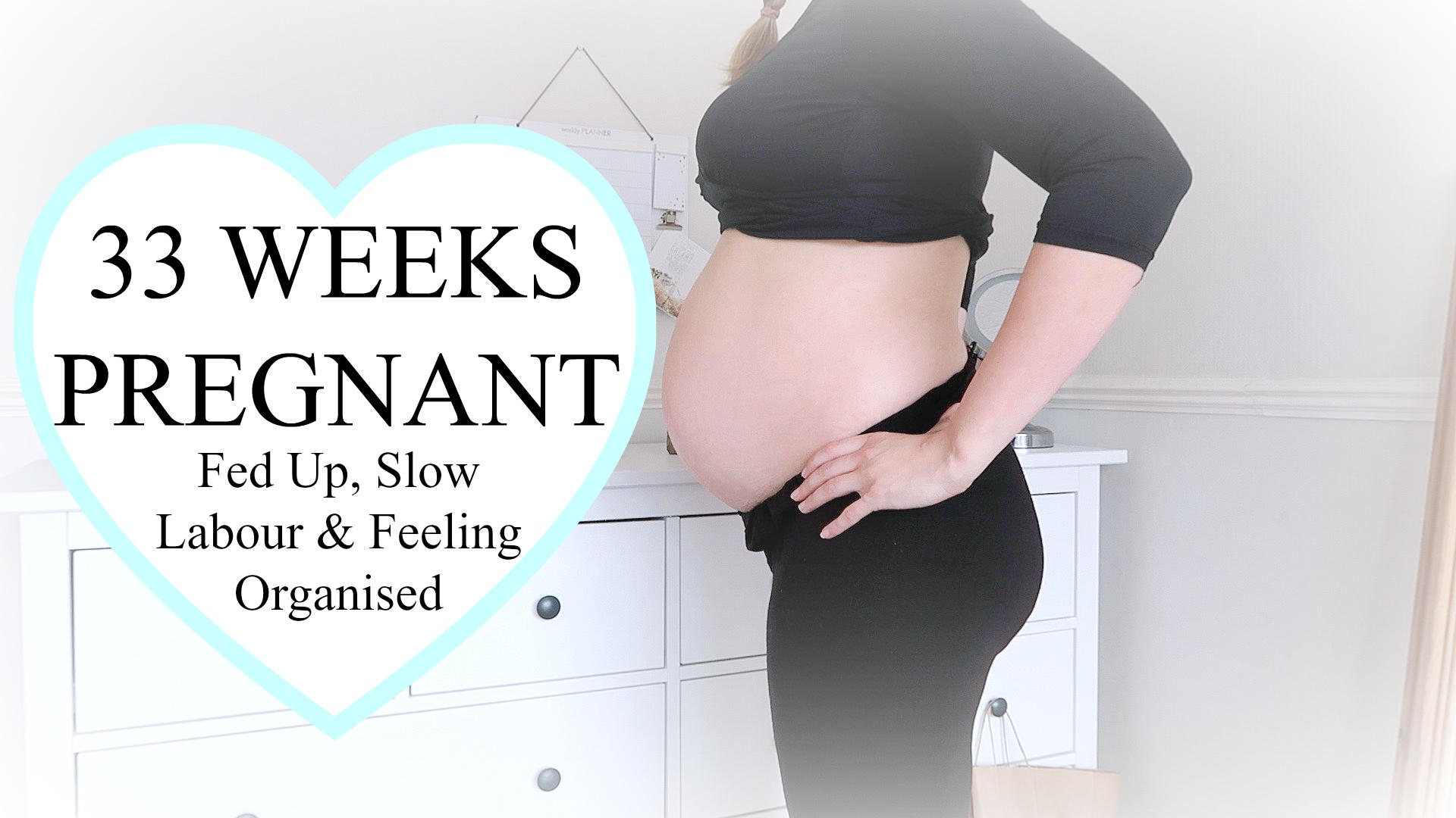 33 week pregnancy update