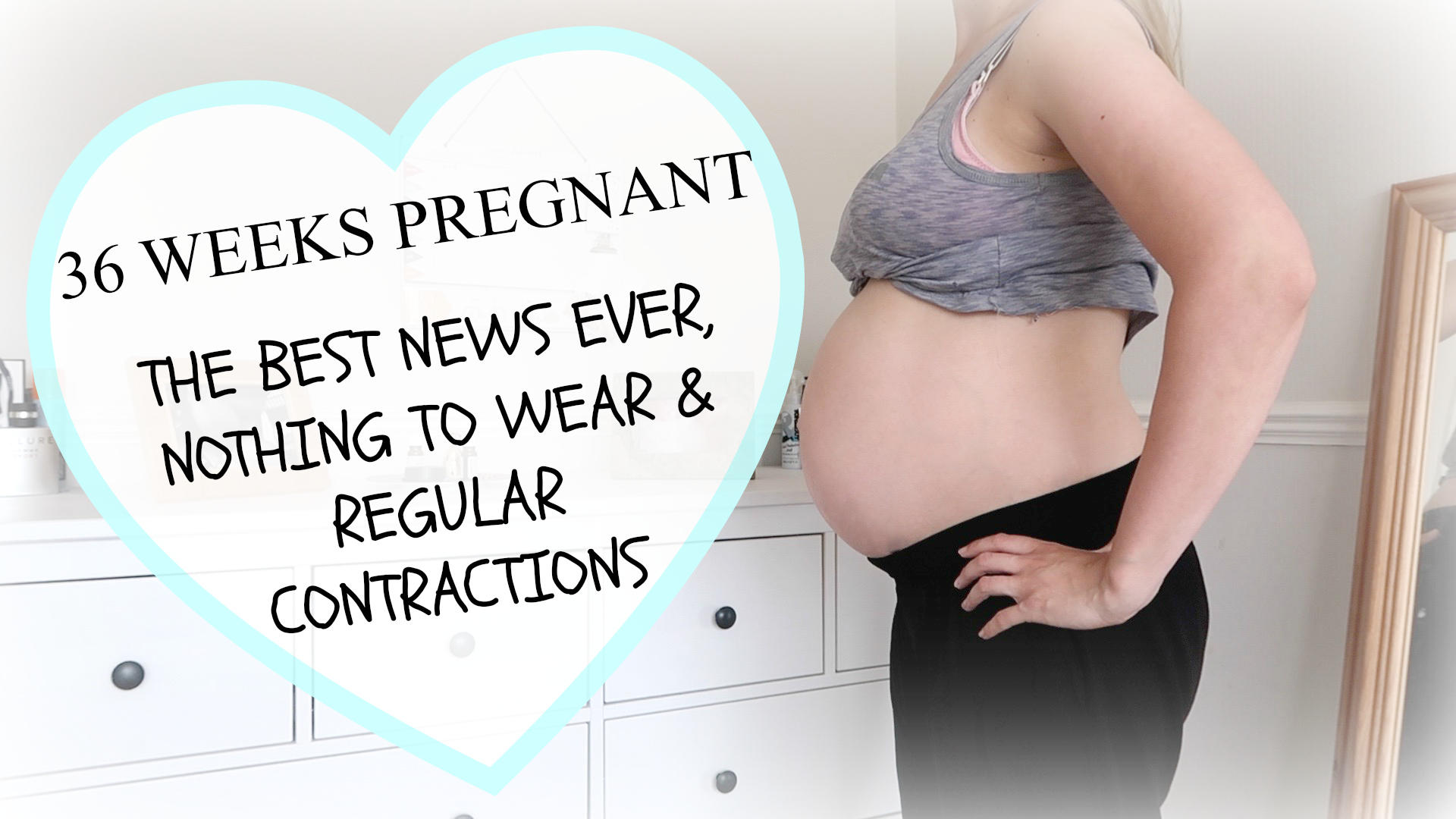 36 Week Pregnancy Update